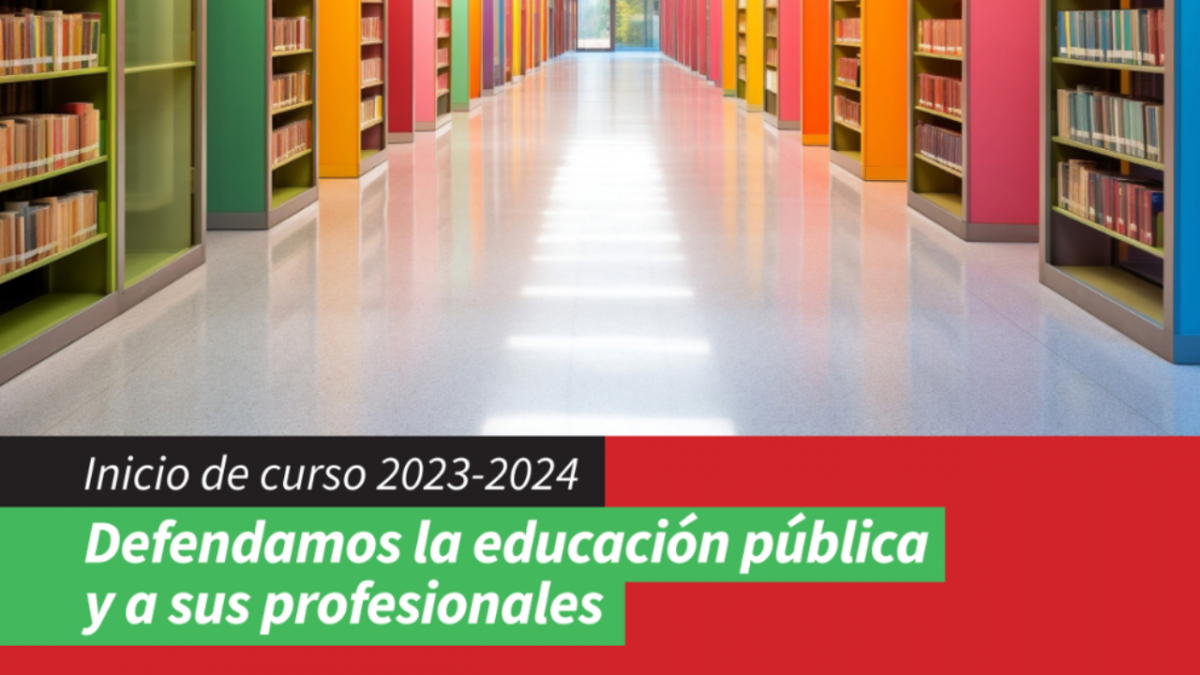 Informe inicio de curso: Defendamos la educación pública y a sus profesionales