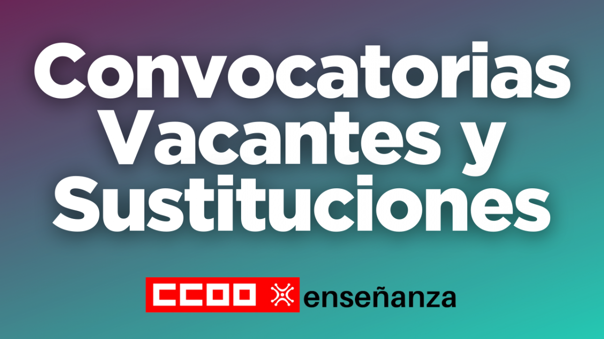 PETICIÓN VACANTES SOBREVENIDAS Y SUSTITUCIONES