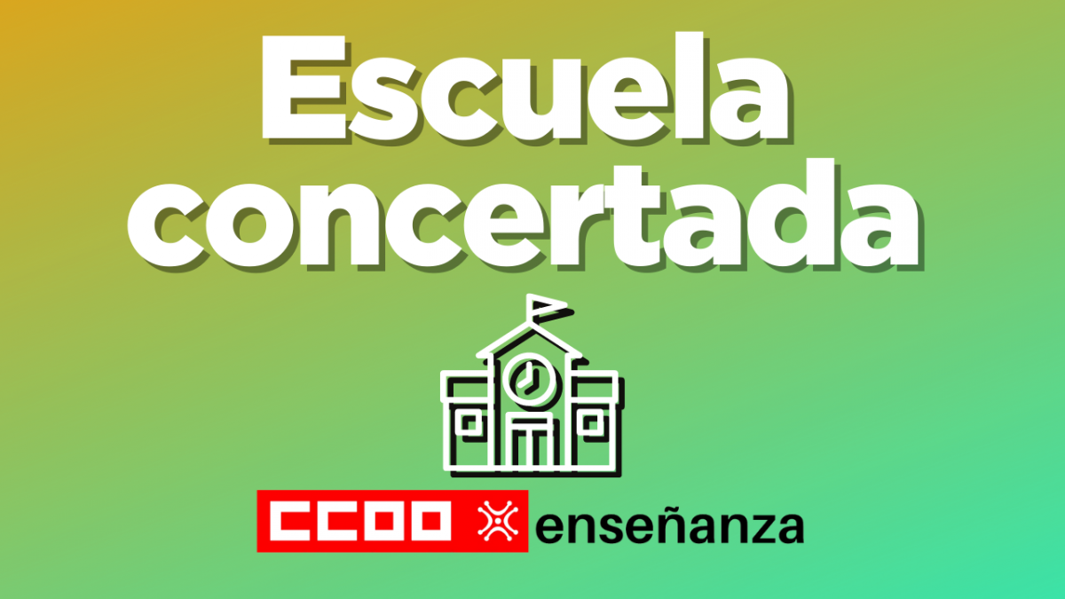 PROPUESTAS DE CCOO PARA LA REGULACIÓN DE LA JORNADA DOCENTE EN CONCERTADA